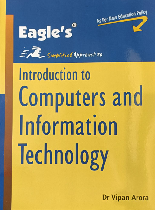 Eagle Introduction To Computers And Information Technology (NEP20)